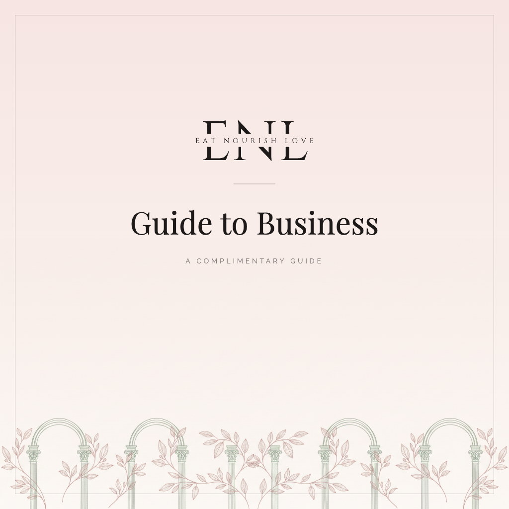 ENL Guide to Business cover in the brand blush with the Eat Nourish Love logo
